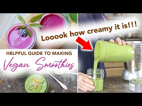 How to make CREAMY vegan smoothies super healthy!