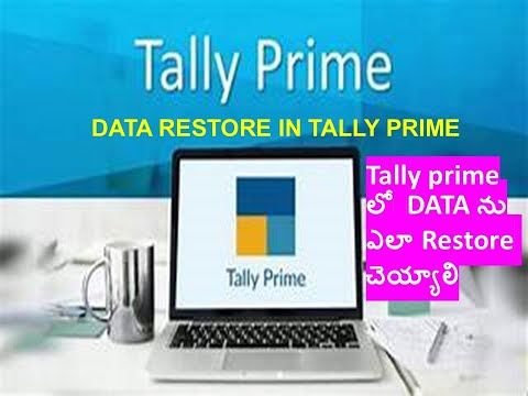 How To Restore Data In Tally Prime In Telugu | Restore In Tally Prime