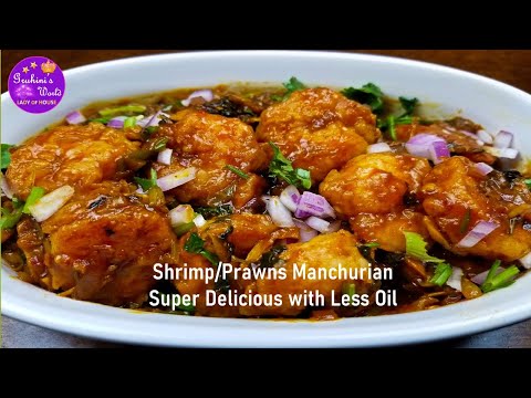 Tasty Prawns Manchurian Recipe | Less Oil | Gruhini's World