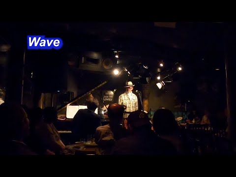 ボサノバ名曲！　Wave／Live@ Jazz inn Lovely