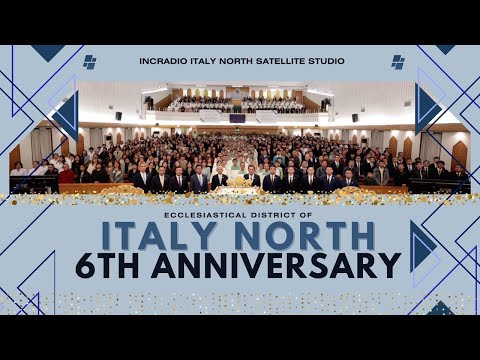 Ecclesiastical District of Italy North 6th Anniversary | Italy North | December 30, 2024