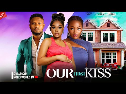 OUR FIRST KISS MADE ME PREGNANT- MAURICE SAM, SHAZNAY OKAWA, UCHE MONTANA 2024 latest nigerian movie