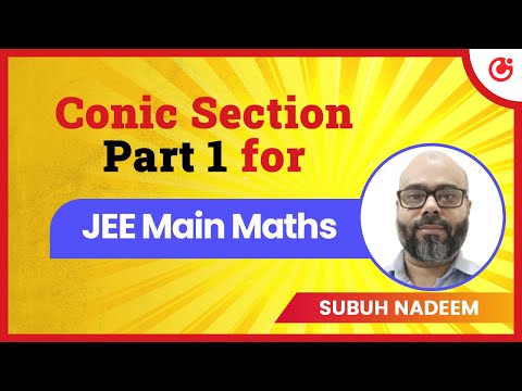 Conic Sections Part 1 | JEE Main 2025 Maths | Free Live Class