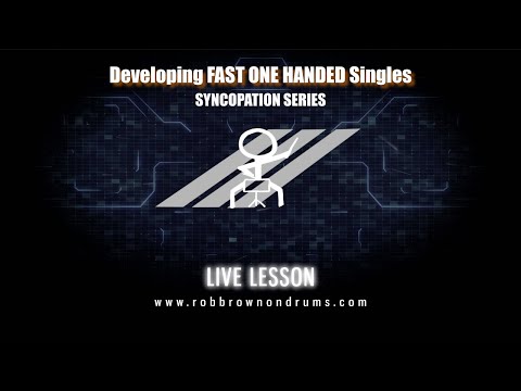 LIVE LESSON - Developing Fast One-Handed Singles w/ Syncopation