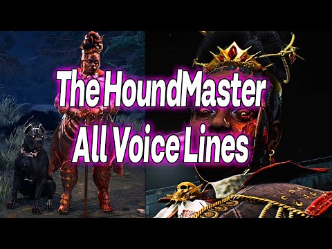 All The Houndmaster Voice Lines