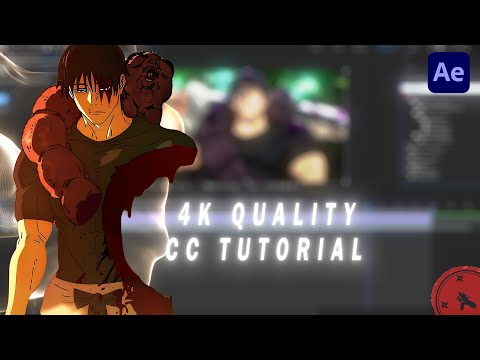 4K Quality CC Anime Tutorial - After Effects