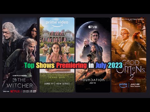 Top TV Shows Premiering in July 2023 | Best New Tv Series in July 2023, Netflix, Amazon Prime, Apple