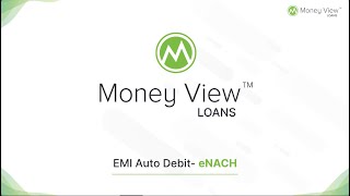 How to authorize E-NACH (EMI Auto Debit)- moneyview