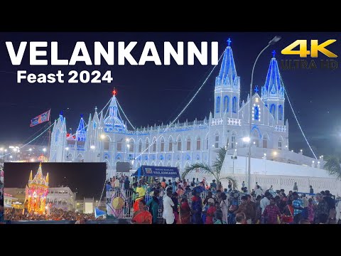 India popular Basilica - Velankanni Feast 07/09/2024 Celebration -( Arokia Matha ) Walking tour 4k