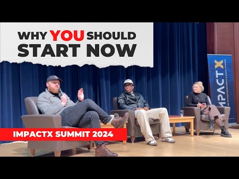 Why You Should Start Now - Connor Curran Speaking at ImpactX Summit 2024