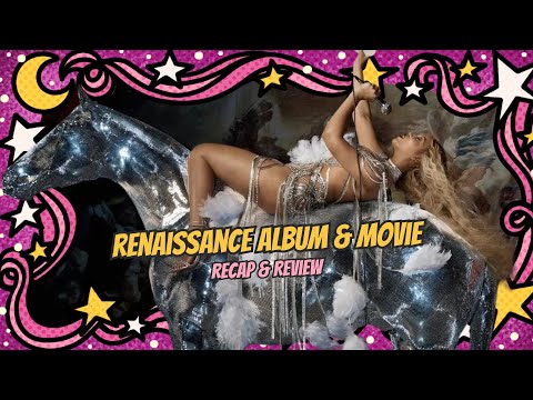 RENAISSANCE MOVIE, ALBUM, & TOUR RECAP | ACT 1