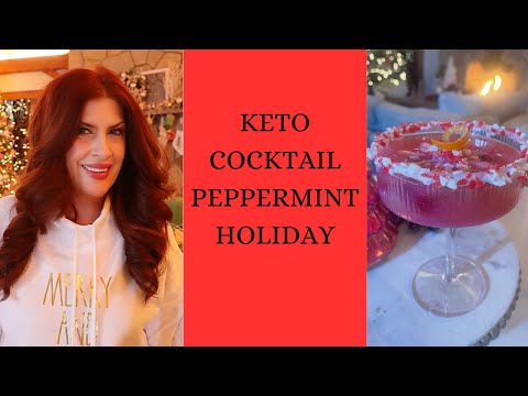 HOLIDAY COCKTAIL KETO PEPPERMINT HOLIDAY