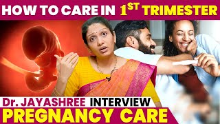 First Trimester Pregnancy Care - Gynecologist Dr. Jayashree | Pregnancy Care Tips for Women