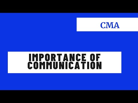 Importance of communication | cma exam