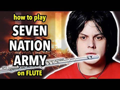 How to play Seven Nation Army on Flute | Flutorials