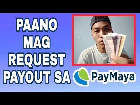 Paano Mag Request Payout Sa Paymaya? (EXTRA INCOME)