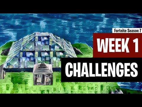 Fortnite Week 1 Challenges Guide [Season 7]