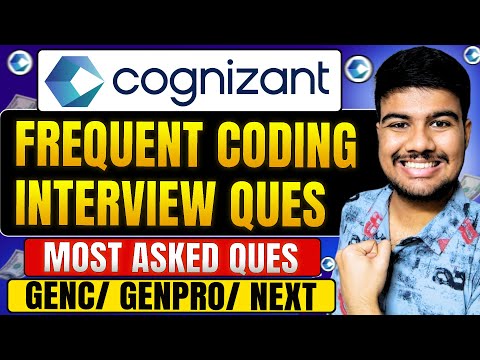 Cognizant Most Frequently Asked Coding Questions | Crack GenC, GenC Next, GenC Pro