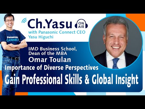 Ch.Yasu：Omar Toulan　IMD Business School, Dean of the MBA