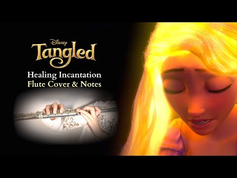 Healing Incantation (Tangled) - Flute Cover & Notes