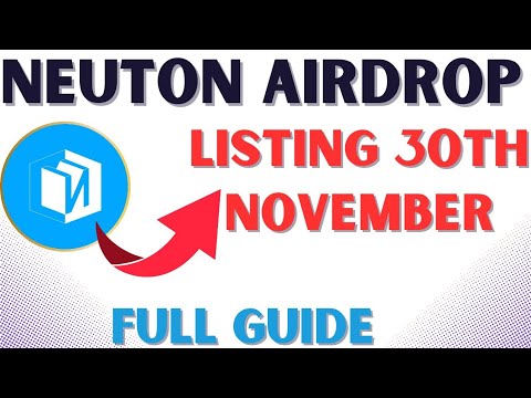 NEUTON AIRDROP LISTING 30TH NOVEMBER