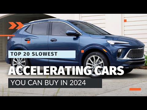 Top 20 Slowest Accelerating Cars You Can Buy in 2024 | Comprehensive List