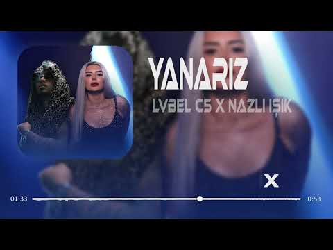 Lvbel C5 & Nazlı Işık - Yanarız (Furkan Demir Remix)