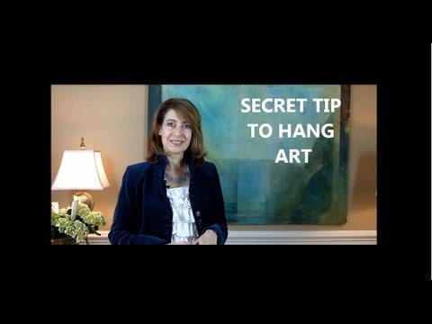 Secret Tip to Hang Artwork