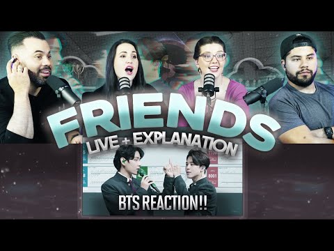 BTS "Friends: Live Performance + Explanation"  - Reaction - We love this bromance 😊 | Couples React