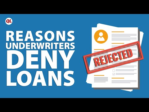 Top Reasons Underwriters Deny Mortgage Loans