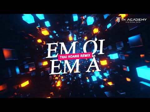 EM ƠI EM À | Andree Right Hand | Thái Hoàng Remix