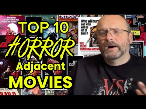 Top 10 Horror Adjacent Movies #top10