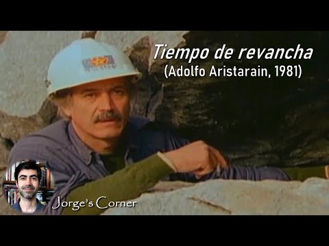 Tiempo de revancha (Adolfo Aristarain, 1981) | Análisis