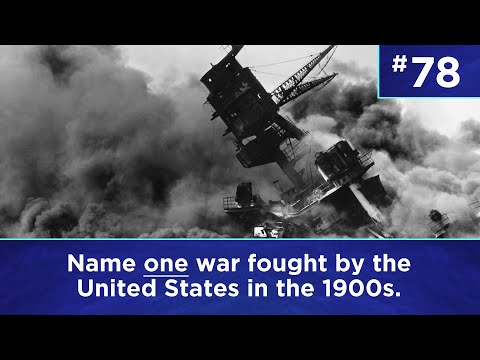 Q78: Name one war fought by the United States in the 1900s.