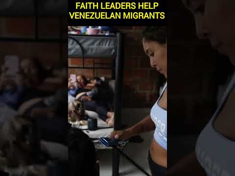 Faith Leaders in Colombia Support Venezuelan Migrants: Stories of Hope and Help