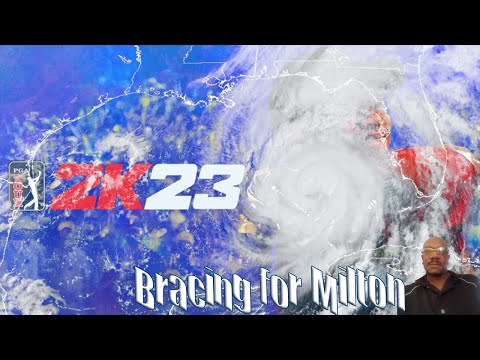 PGA Tour 2K23 | Season 10 | MyCareer | May be some ranked | Prepping for Hurricane Milton