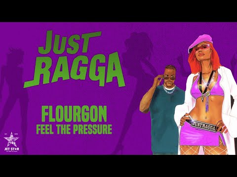 Flourgon - Feel the Pressure (Official Audio) | Jet Star Music