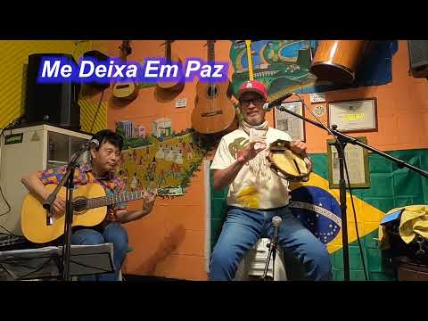 サンバの名曲！Me Deixa Em Paz／Live@ Alvorada（アウボラーダ）