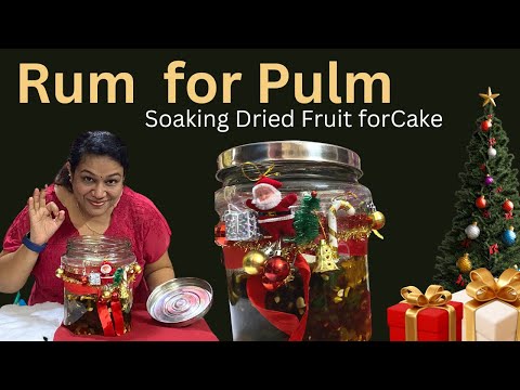 Rum or Plum / Soaking Dried Fruit for plum cake