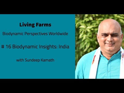 #16 Biodynamic Insights: India with Sundeep Kamath