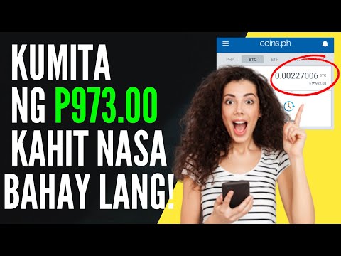 PAANO KUMITA NG LIBRENG P973 SA COINS.PH KAHIT NASA BAHAY LANG AT WALANG PUHUNAN