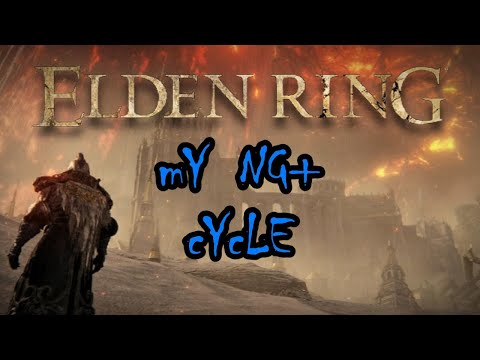 Elden Ring: My unbroken cycle of NG+ and beyond (Compilation)