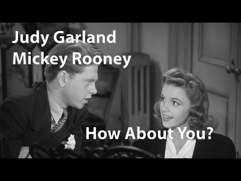 Judy Garland and Mickey Rooney - How About You? (Babes on Broadway, 1941) [Digitally Enhanced]