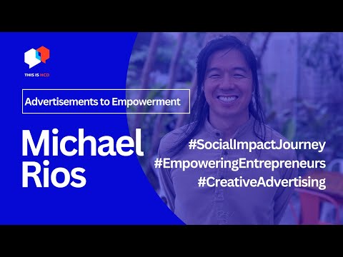 Michael Rios's Path from Advertising to Social Entrepreneurship | Inspiring Journey