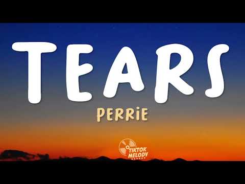 Perrie - Tears (Lyrics)