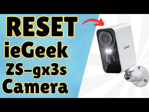 Reset ZS-GX3S ieGeek Battery Security Camera to factory default settings | Devicessetup