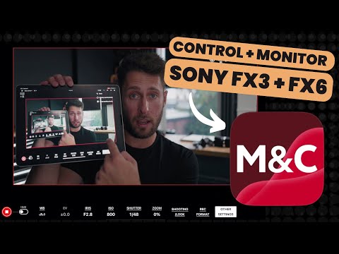 Sony FX3/FX6/FX30 iPhone +iPad VIDEO CONTROL+MONITOR APP