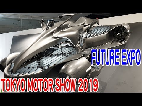 未来へ！東京モーターショー2019「FUTURE EXPO」/ TOKYO MOTOR SHOW