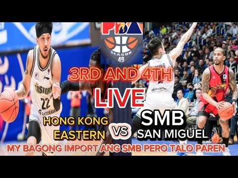 PBA LIVE) HONG KONG EASTERN VS SMB SAN MIGUEL) FULL VIDEO COMMISSIONERS CUP.3RD AND 4TH QUARTER GAME