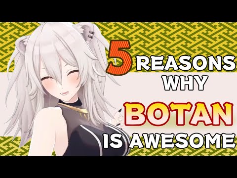 5 Reasons why Shishiro Botan is Awesome!